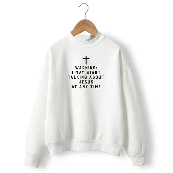 Lords Guidance Earrings Christian Sweatshirt br Warning I May Start Talking About Jesus Lords Guidance Earrings Christian Sweatshirt br Warning I May Start Talking About Jesus